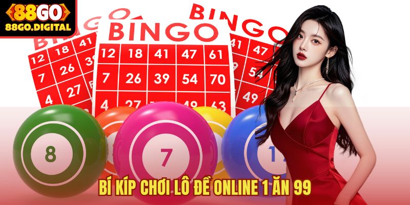 Lô đề online 1 ăn 99