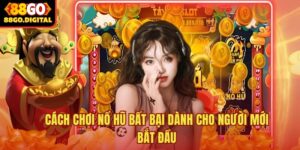 Cách chơi nổ hũ