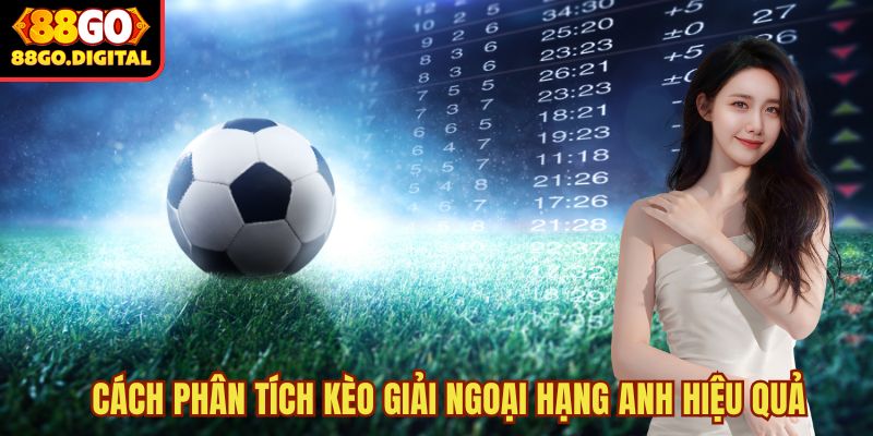 Kèo giải Ngoại Hạng Anh