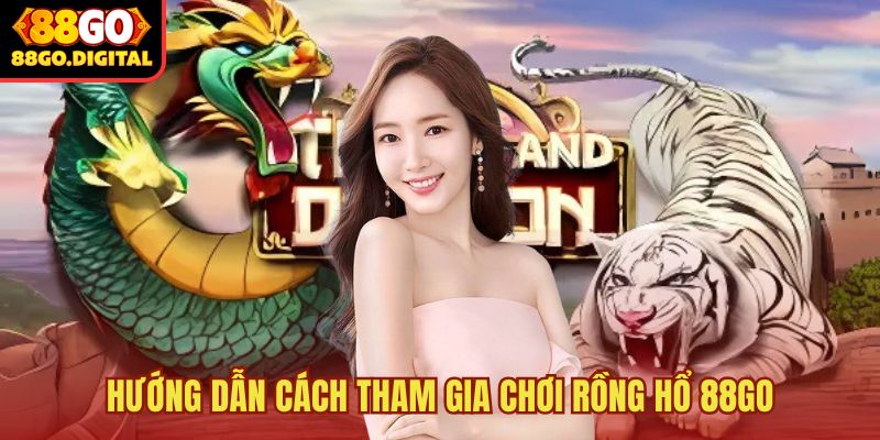 rồng hổ 88GO
